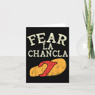 Fear La Chancla Funny Cinco De Mayo Spanish Mexica Card