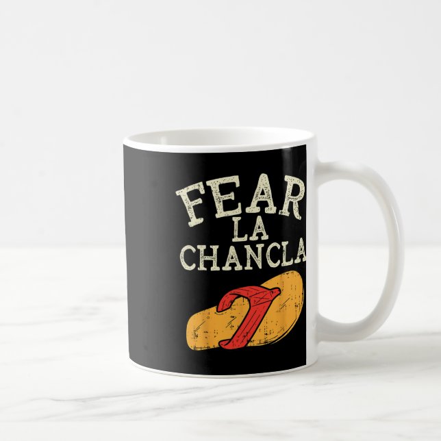Fear La Chancla Funny Cinco De Mayo Spanish Mexica Coffee Mug (Right)