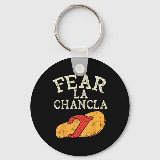 Fear La Chancla Funny Cinco De Mayo Spanish Mexica Keychain (Front)
