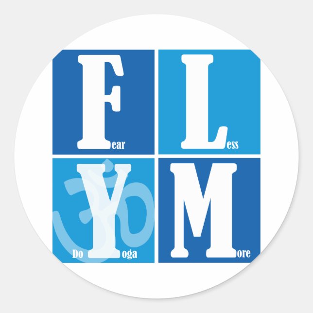 Fear Less Yoga More Classic Round Sticker (Front)