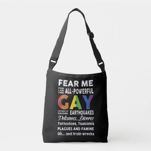 Fear Me I Am Gay lgbt flag gift lgbt Crossbody Bag