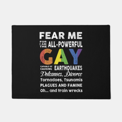 Fear Me I Am Gay lgbt flag gift lgbt Doormat