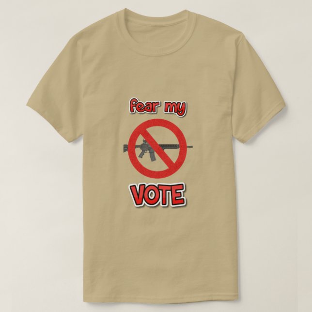 fear my vote T-Shirt (Design Front)