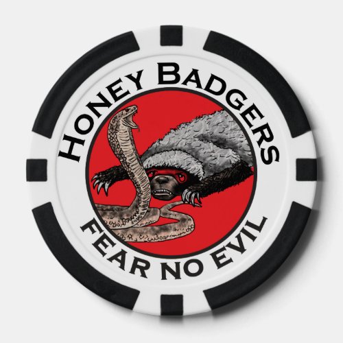 Fear no Evil Badass Honey Badger Quote Poker Chips