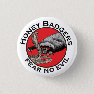 Fear no Evil Badass Honey Badger Red Animal Art Button