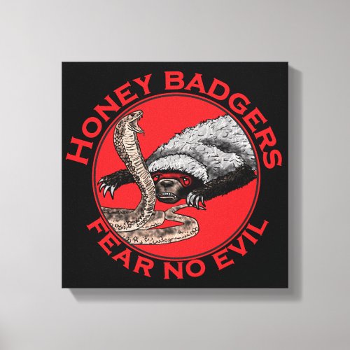 Fear no Evil Badass Honey Badger Red Animal Art Canvas Print