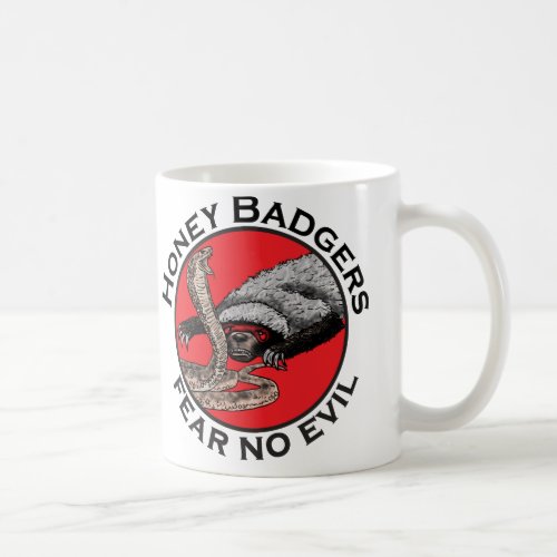 Fear no Evil Badass Honey Badger Red Animal Art Coffee Mug