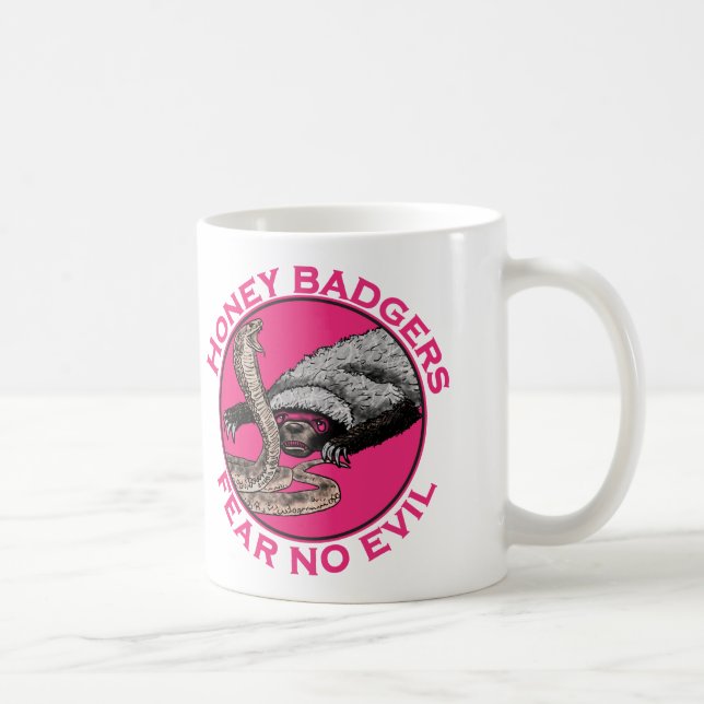 Fear No Evil Pink Honey Badger Badass Animal Art Coffee Mug (Right)