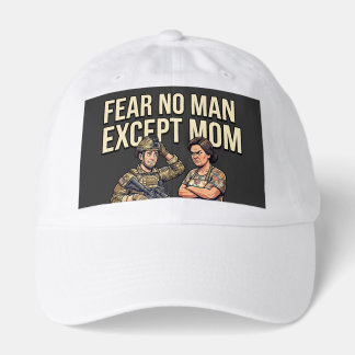 Fear No Man Except Mom Military 01 Hat