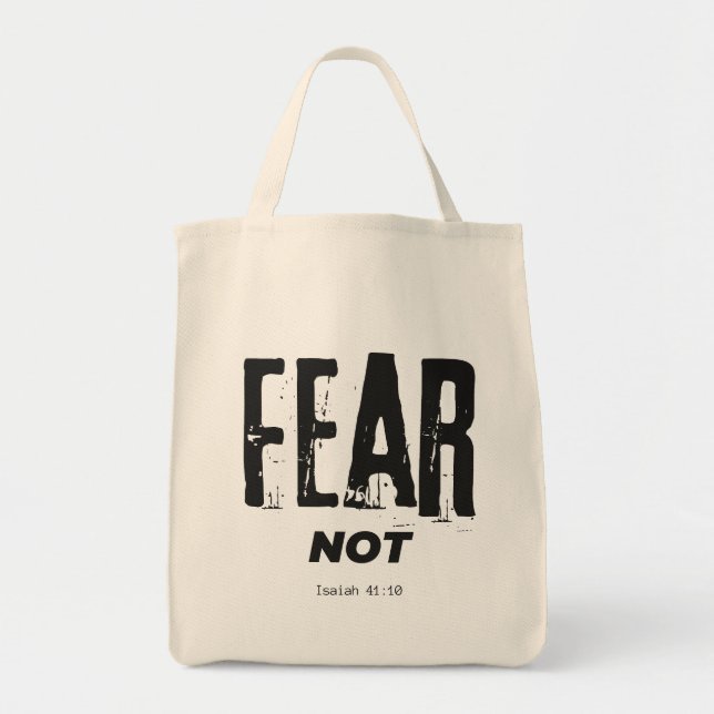 Fear Not Bible Verse  Tote Bag (Front)