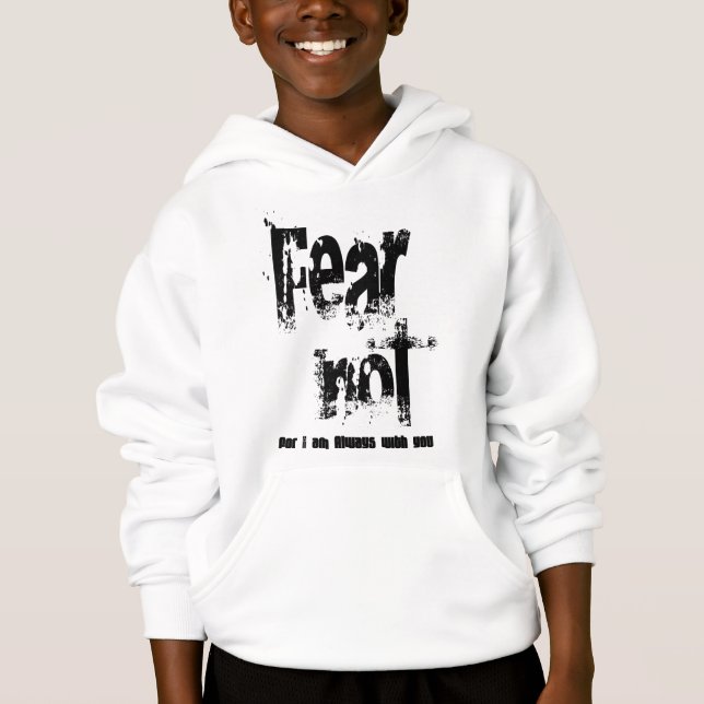 Fear Not Christian Hoodie (Front)