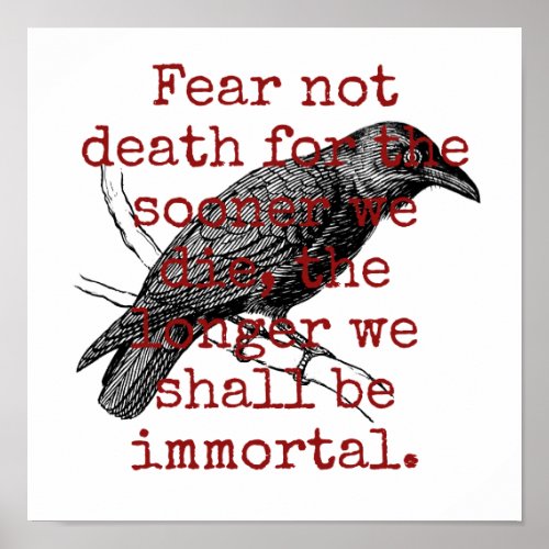 Fear Not Death For The Sooner We Die _ Death Quote Poster