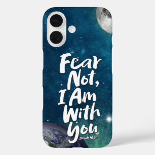 FEAR NOT, faith hope space Christian Isaiah 41:10 iPhone 16 Case