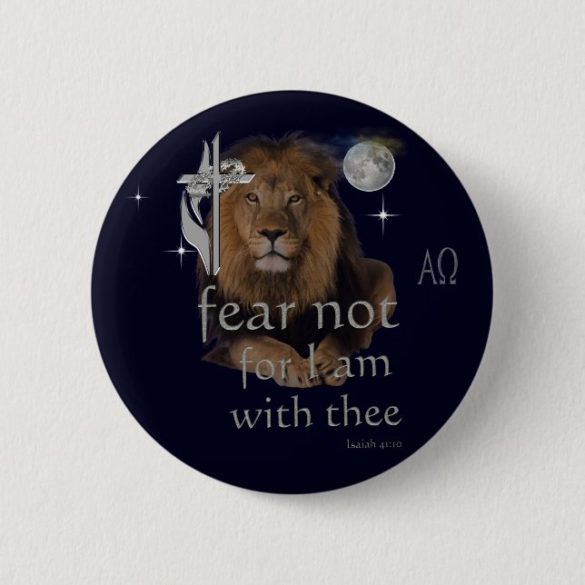 Fear not for I am with thee Button (Front)