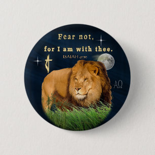 Fear Not for I am with thee Button