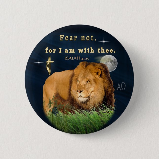 Fear Not for I am with thee Button (Front)