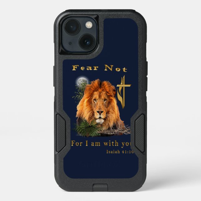 Fear not for I am with thee Christian phone case (Back)