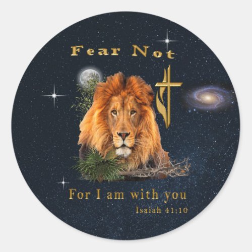 Fear not for I am with Thee Classic Round Sticker