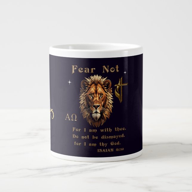 Fear Not for I am With thee Giant Coffee Mug (Front)