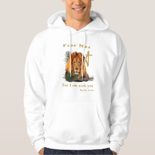 Fear not for I am With thee Hoodie