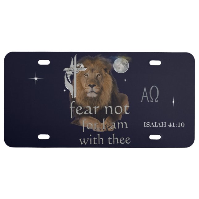 Fear not for I am with thee License Plate (Front)