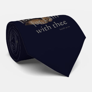 Fear not for I am with thee Neck Tie