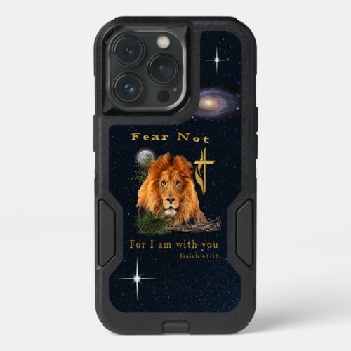Fear not for I am with Thee iPhone 13 Pro Case
