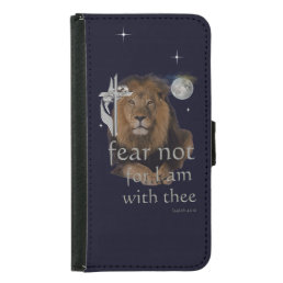 Fear not for I am with thee Samsung Galaxy S5 Wallet Case