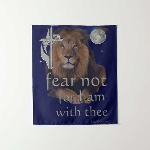 Fear not for I am with thee Tapestry