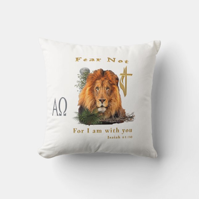 Fear Not for I am With thee Throw Pillow (Front)