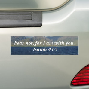 Fear Not For I Am With You Bible Verse Ocean Bumper Sticker