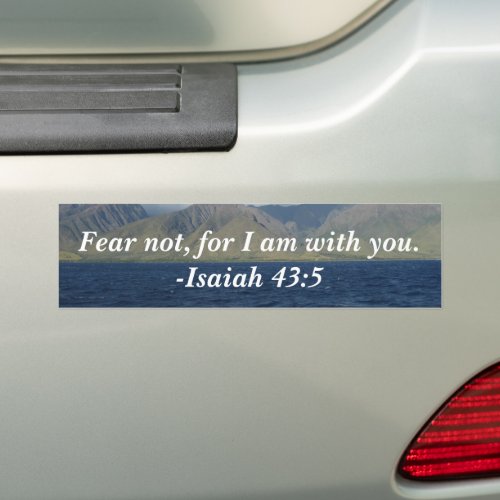 Fear Not For I Am With You Bible Verse Ocean Bumper Sticker