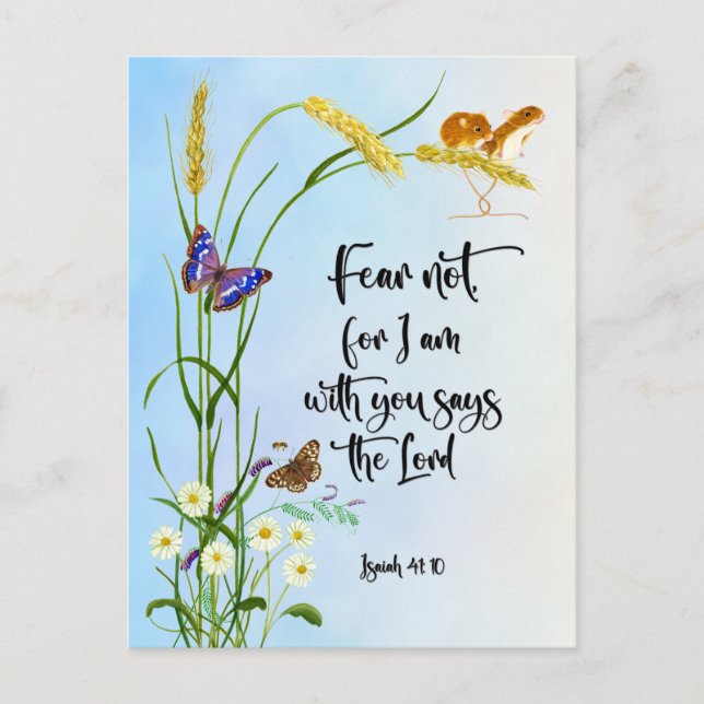 Fear Not for I am with you Isaiah 41: 10 Postcard (Front)
