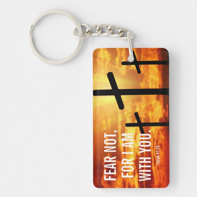 FEAR NOT FOR I AM WITH YOU  KEYCHAIN (Front)