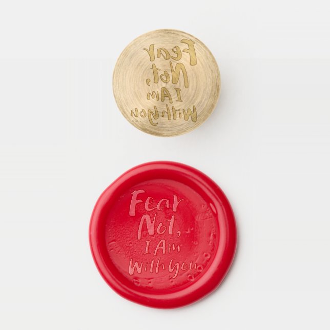 FEAR NOT, I AM with you  Christian Faith God Jesus Wax Seal Stamp (Stamped)