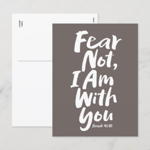 FEAR NOT, I AM with you Christian Faith Isaiah 41 Holiday Postcard