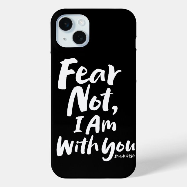 FEAR NOT, I AM with you - Christian Hope God Jesus Case-Mate iPhone Case (Back)