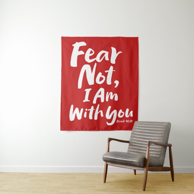 FEAR NOT, I AM with you - Christian Hope God Jesus Tapestry (In Situ)