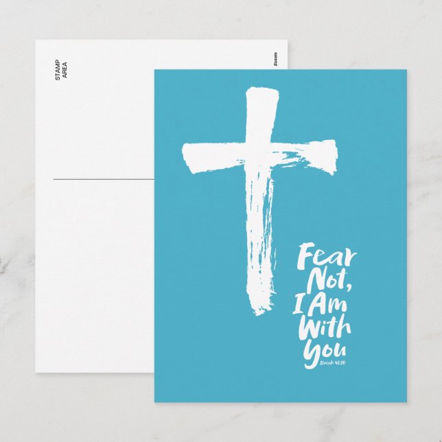 FEAR NOT, I AM with you - Christian - Isaiah 41:10 Holiday Postcard (Front/Back)