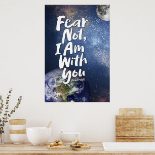 FEAR NOT, I AM with you Christian - Isaiah 41:10 Poster