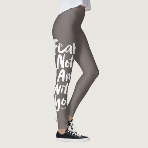 FEAR NOT I AM with you Religious Cross God Jesus Leggings