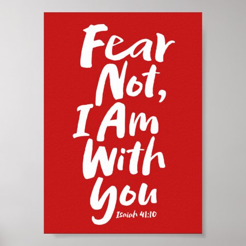 FEAR NOT I AM with you Religious Faith God Jesus Poster
