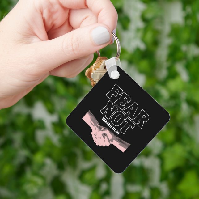 Fear Not – Isaiah 41:10 Keychain (Hand)