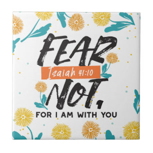 Fear Not Isaiah Bible Verse Inspirational Design Ceramic Tile