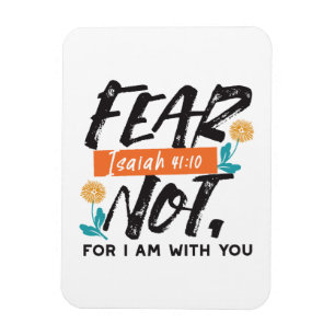 Fear Not Isaiah Bible Verse Inspirational Design Magnet