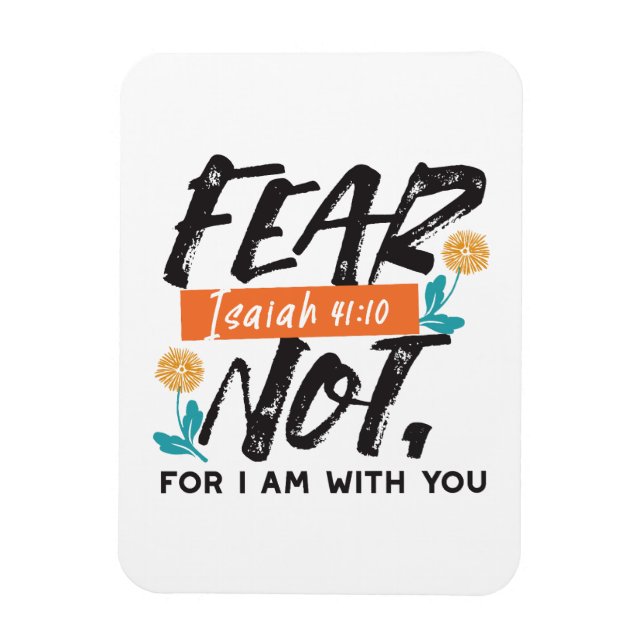 Fear Not Isaiah Bible Verse Inspirational Design Magnet (Vertical)
