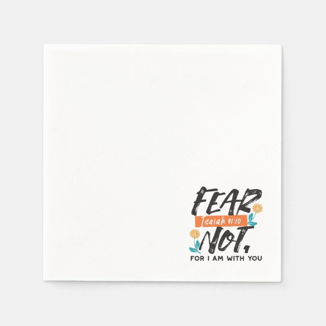Fear Not Isaiah Bible Verse Inspirational Design Napkins (Front)