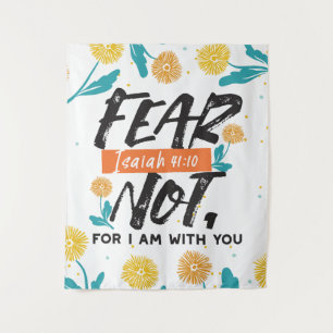 Fear Not Isaiah Bible Verse Inspirational Design Tapestry