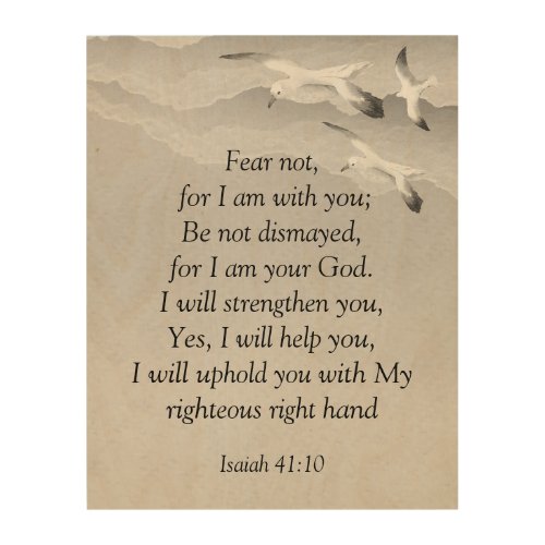 Fear Not Isaiah Scripture I am with You Isaiah Me Wood Wall Art