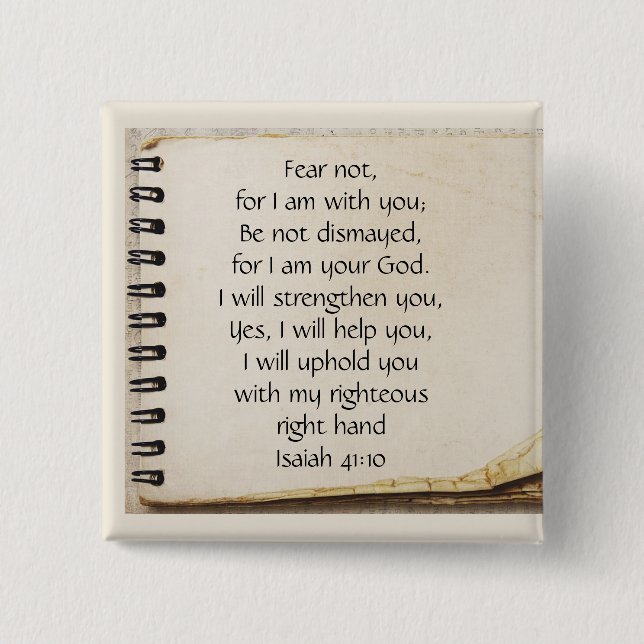 Fear Not, Isaiah Scripture Vintage Note Paper Button (Front)
